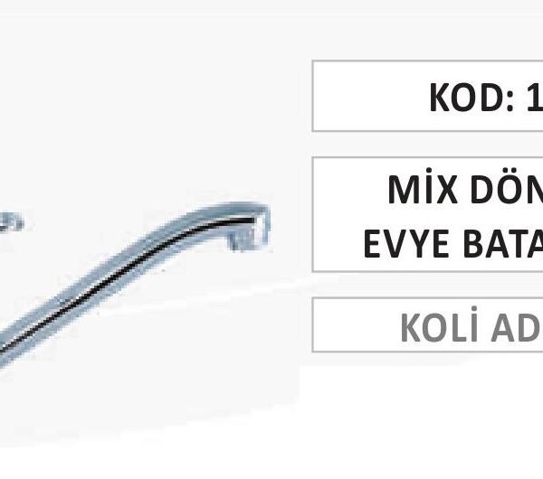 MİX DÖNERLİ EVYE BATARYASI