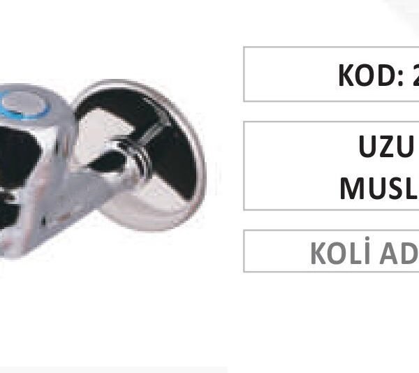 UZUN MUSLUK